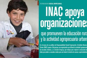 Revista Somos Uruguay: INAC apoya organizaciones que promueven la educación rural y la actividad agropecuaria urbana